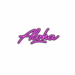 Neon-style "Aloha" text on white background.