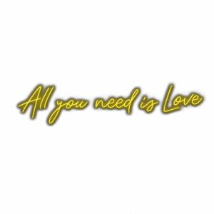 Neon sign saying "All you need is Love