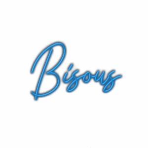 Blue neon sign text 'Bisous' on white background.