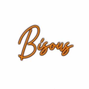 Orange neon "Bisous" sign on white background