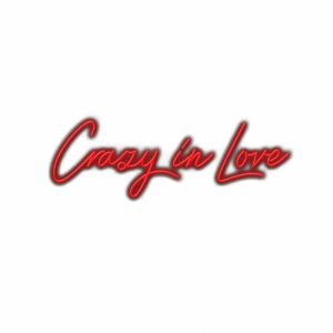 Red cursive "Crazy in Love" text on white background.