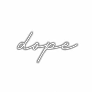 Cursive "dope" text with shadow on white background.