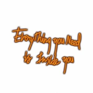 Inspirational quote text "Everything you need is inside you".