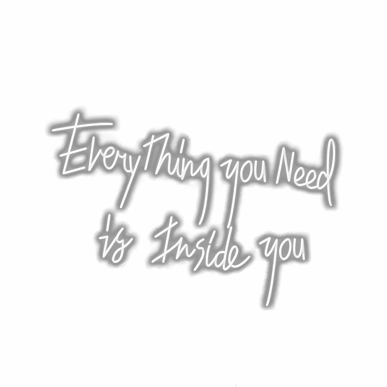 Inspirational quote text "Everything You Need is Inside You