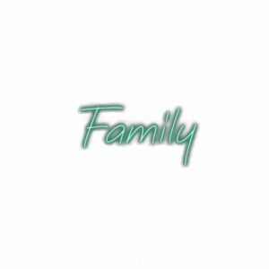 Neon-style text saying "Family" on white background.