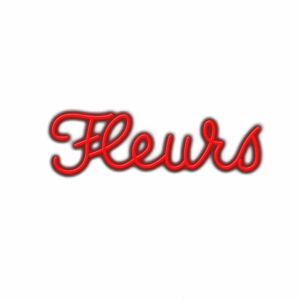 Red neon sign text "Fleurs" on white background.