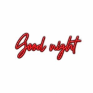 Neon-style "Good night" text graphic.
