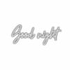 Elegant "Good Night" cursive text on white background.