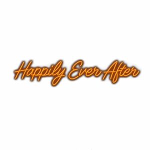 Orange "Happily Ever After" cursive text, shadowed background.