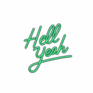 Neon-style "Hell Yeah" text graphic