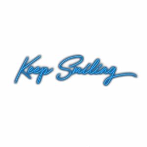 Blue cursive "Keep Smiling" inspirational text.