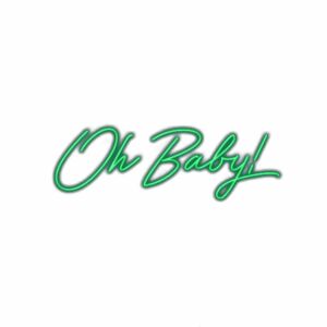 Neon sign text "Oh Baby" on white background.