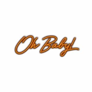 Neon sign text "Oh Baby" on white background