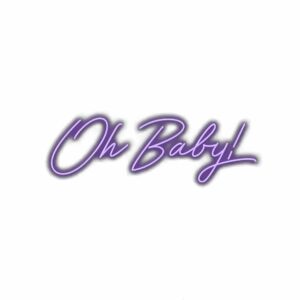 Purple cursive "Oh Baby!" celebration text.