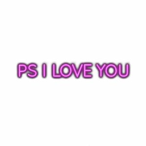 P.S. I love you" in purple neon-style font.