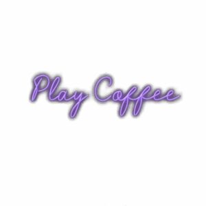 Purple "Play Coffee" neon sign text.