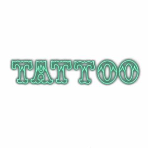 Stylized tattoo text with green shadow effect.