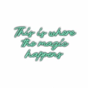 Inspirational text "This is where the magic happens" graphic.