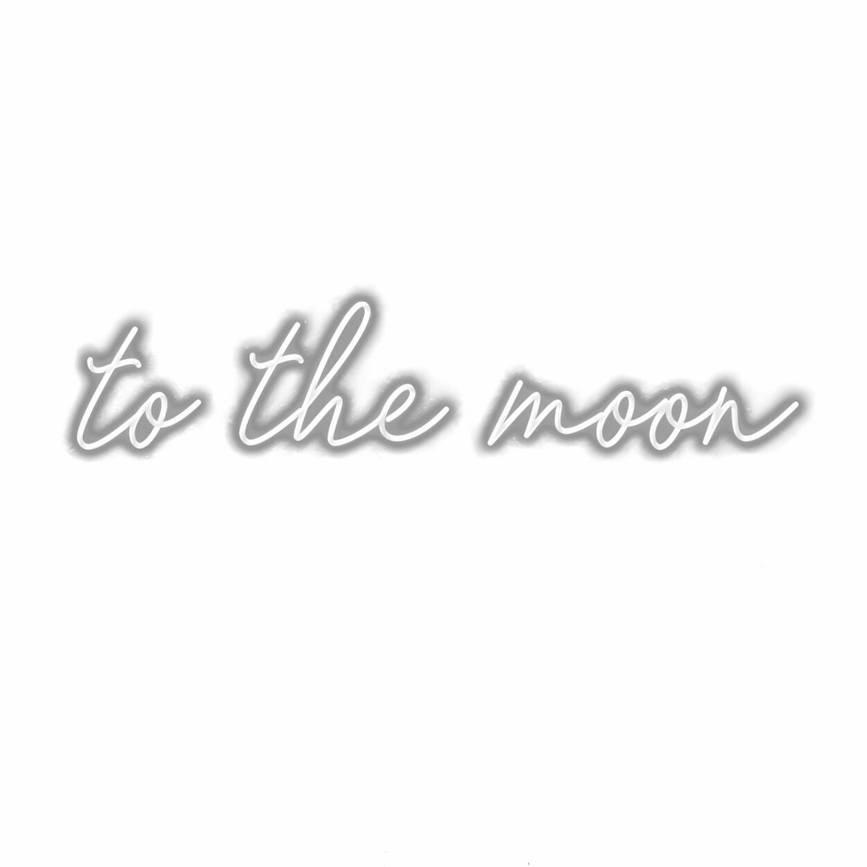 Cursive text saying "to the moon" shadow on white.