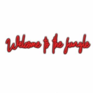 Red neon sign text "Welcome to the jungle