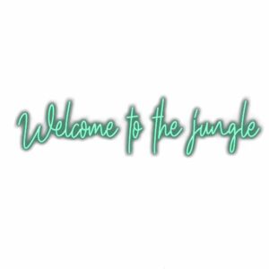 Neon sign saying "Welcome to the jungle