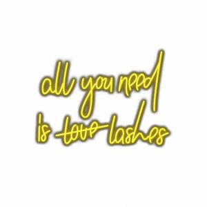 Neon sign saying "all you need is love-lashes