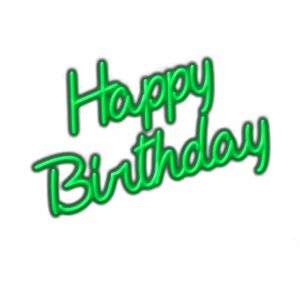 Neon Happy Birthday text celebration greeting