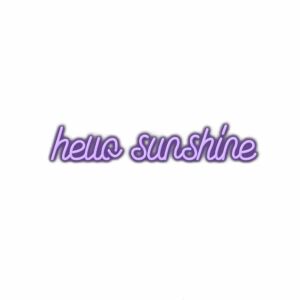 Purple text saying "hello sunshine" on white background.