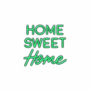 Neon "Home Sweet Home" sign text.