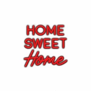 Home Sweet Home" in red neon script text.