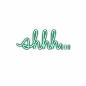 Neon "shhh..." script light on white background.
