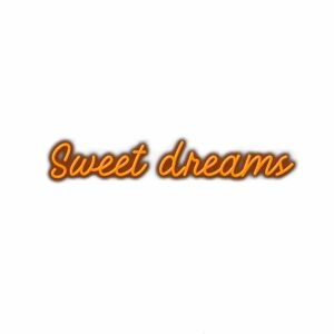 Orange "Sweet dreams" text, shadow, white background.