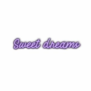 Purple "Sweet dreams" text on white background.