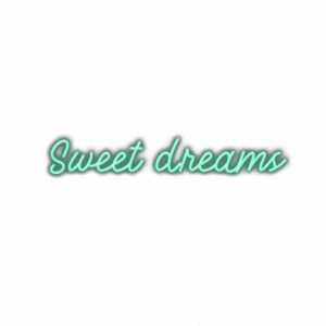 Text graphic saying 'Sweet dreams' in pastel teal.